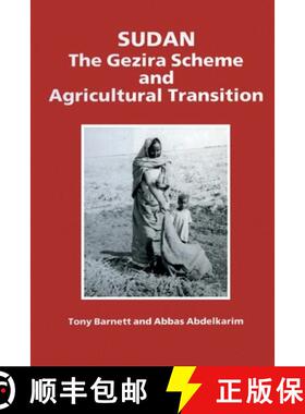 【3-4周达】Sudan: The Gezira Scheme and Agricultural Transition [9780714633282]