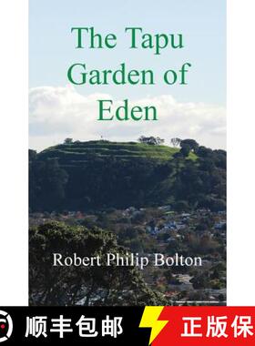 【3-4周达】Tapu Garden of Eden: a Mysterious, Moving and Uniquely New Zealand Story, for Sensitive Pe... [9780473126674]