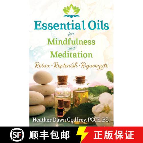 【3-4周达】Essential Oils for Mindfulness and Meditation : Relax, Replenish, and Rejuvenate [9781620557624]
