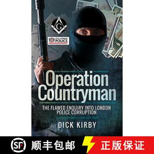 【3-4周达】Operation Countryman: The Flawed Enquiry Into London Police Corruption [9781526712547]