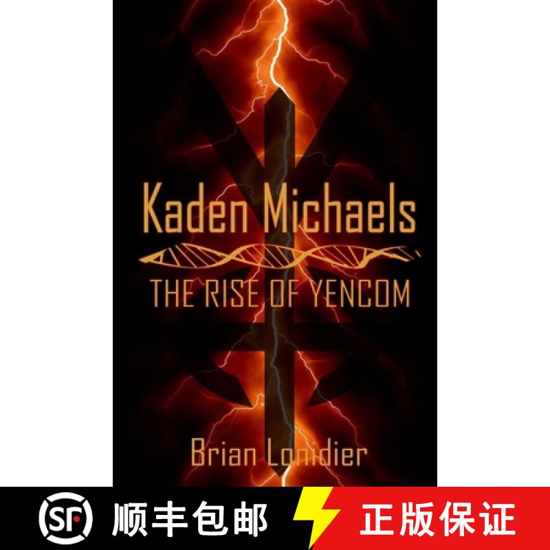 【3-4周达】Kaden Michaels: The Rise of Yencom [9781087932958]