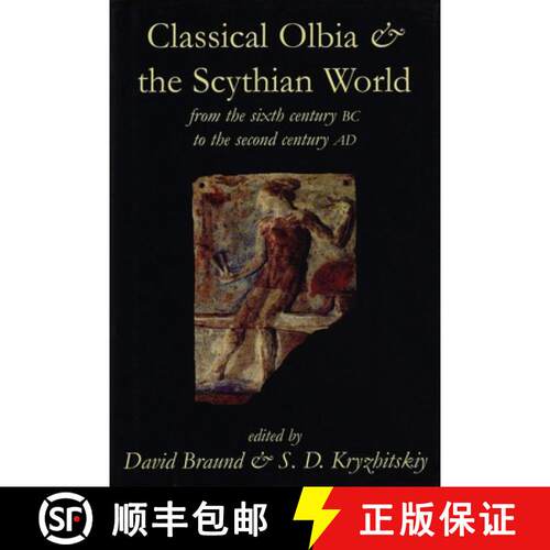 【3-4周达】精装 Classical Olbia and the Scythian World, From the Sixth Century BC to the Second Centu... [9780197264041]