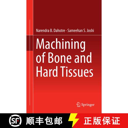 【3-4周达】精装 Machining of Bone and Hard Tissues (1st ed. 2016) [9783319391571]