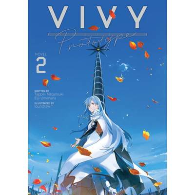 【4周达】Vivy Prototype (Light Novel) Vol. 2 [9781638587071]