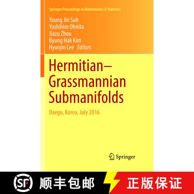 【3-4周达】Hermitian-Grassmannian Submanifolds : Daegu, Korea, July 2016 (Softcover reprint of the or... [9789811354250]