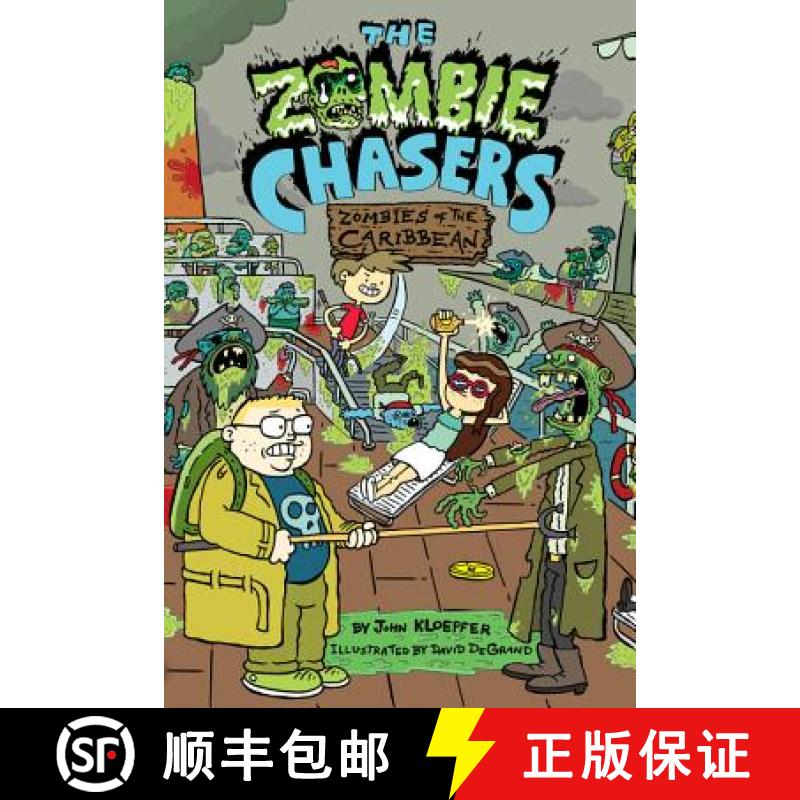 【3-4周达】Zombie Chasers #6: Zombies of the Caribbean, The [9780062290250]