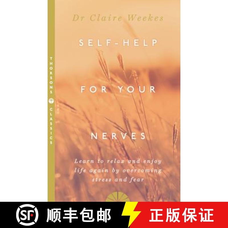 【3-4周达】SELF-HELP FOR YOUR NERVES PB : Learn to relax and enjoy life again by overcoming stress an... [9780722531556]
