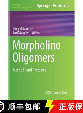 【3-4周达】Morpholino Oligomers : Methods and Protocols [9781493968152]