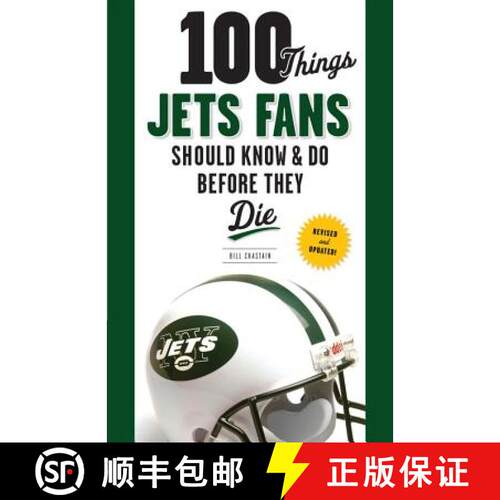 【3-4周达】100 Things Jets Fans Should Know & Do Before They Die [9781629370002]