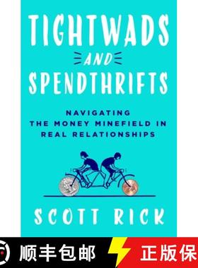 【3-4周达】Tightwads and Spendthrifts: Navigating the Money Minefield in Real Relationships [9781250280077]