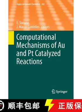 【3-4周达】精装 Computational Mechanisms of Au and Pt Catalyzed Reactions [9783642210822]