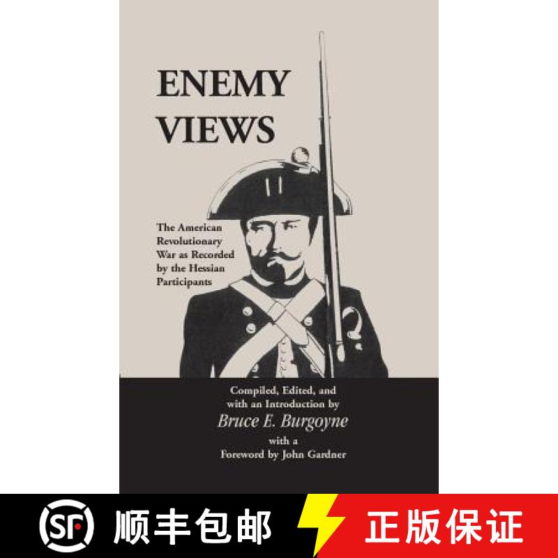 【2-3周达】Enemy Views: The American Revolutionary War as Recorded by the Hessian Participants [9780788405631]
