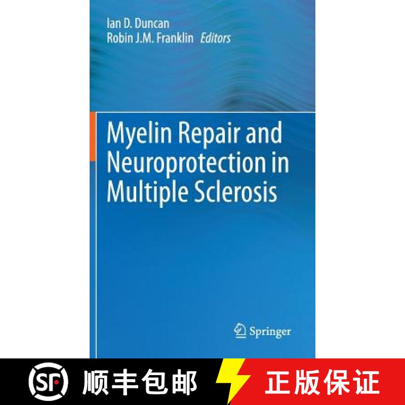 【3-4周达】Myelin Repair and Neuroprotection in Multiple Sclerosis [9781461422174]