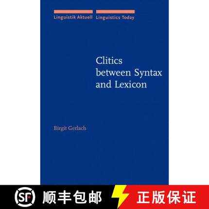 【3-4周达】Clitics between Syntax and Lexicon [9789027227720]