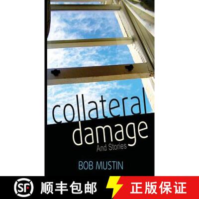 预订 Collateral Damage and Stories [9781943201051]