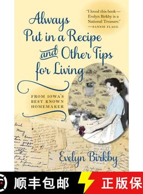 【3-4周达】Always Put in a Recipe and Other Tips for Living from Iowa's Best-Known Homemaker [9781609381158]