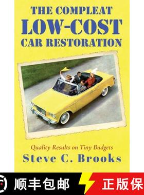 预订 The Compleat Low-Cost Car Restoration: Impressive Interiors, Brilliant Bodies and Marvellous Mec... [9780648752257]