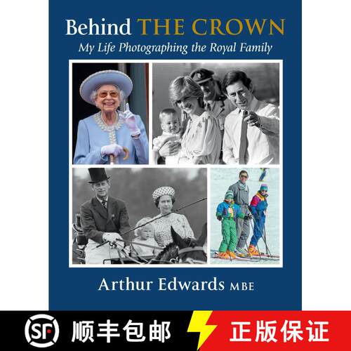 【3-4周达】精装 Behind the Crown: My Life Photographing the Royal Family [9780063322974]
