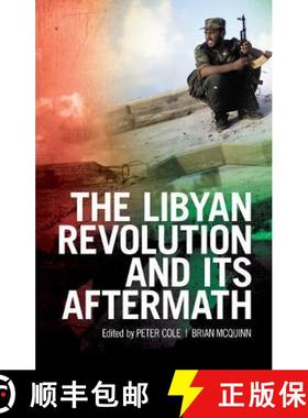 【3-4周达】Libyan Revolution and its Aftermath [9781787384958]