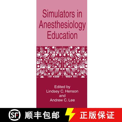 【3-4周达】Simulators in Anesthesiology Education [9781489901118]