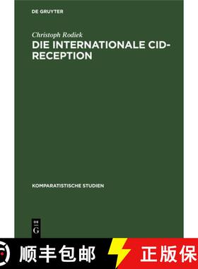 【3-4周达】Die Internationale Cid-Reception : Sujet - Kontext - Gattung [9783110122176]