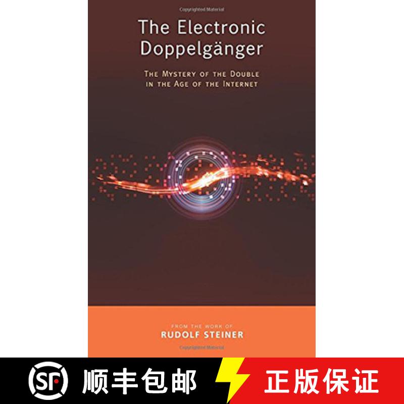 【2-3周达】The Electronic Doppelgänger: The Mystery of the Double in the Age of the Internet [9781855845251]