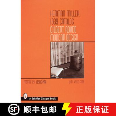 【3-4周达】Herman Miller 1939 Catalog: Gilbert Rohde Modern Design: Gilbert Rohde Modern Design - Gil... [9780764305016]
