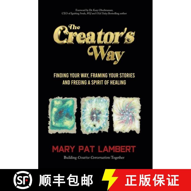 【3-4周达】The Creator's Way: Finding Your Way, Framing Your Stories and Freeing a Spirit of Healing [9798885832984]