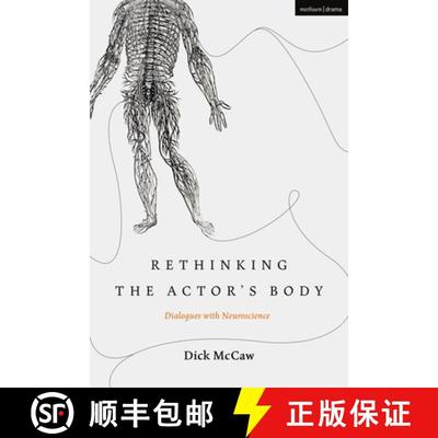 预订 Understanding the Actor's Body: Dialogues with Neuroscience [9781350046467]