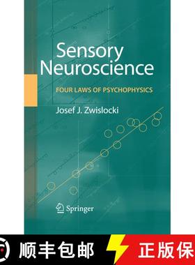 【3-4周达】Sensory Neuroscience: Four Laws of Psychophysics (Softcover reprint of hardcover 1st ed. 2... [9781441946560]