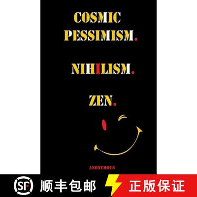 【3-4周达】Cosmic Pessimism. Nihilism. Zen. [9780359875832]