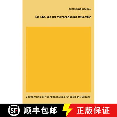 【3-4周达】Die USA und der Vietnam-Konflikt 1964–1967 [9783322960733]