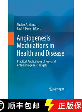 【3-4周达】Angiogenesis Modulations in Health and Disease : Practical Applications of Pro- and Anti-a... [9789401785150]