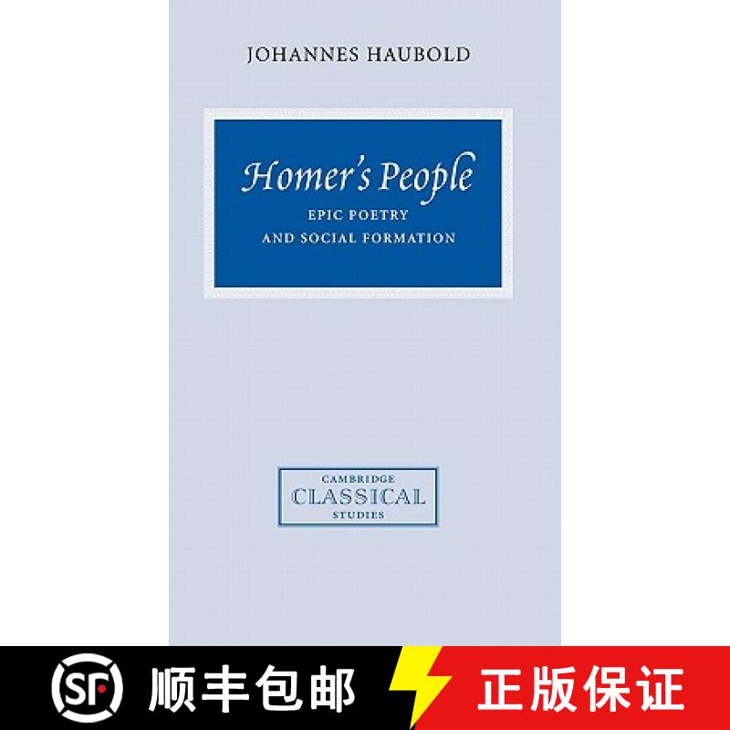 【3-4周达】Homer's People: Epic Poetry and Social Formation - Homer's People: Epic Poetry and Social ... [9780521770095]