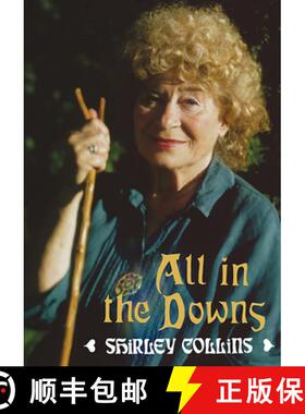 【3-4周达】All in the Downs - Reflections on Life, Landscape, and Song: Reflections on Life, Landscap... [9781907222412]