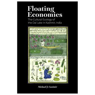 Dal Floating India Lake Kashmir 4周达 Cultural Ecology the 9781800730298 Economies The