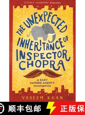 【3-4周达】Unexpected Inheritance of Inspector Chopra: Baby Ganesh Agency Book 1 [9781473612280]