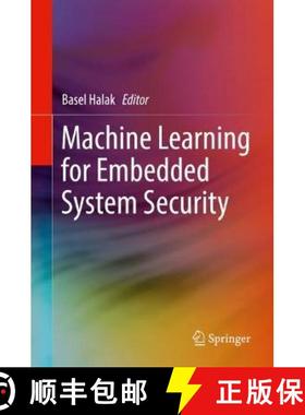 【3-4周达】Machine Learning for Embedded System Security [9783030941772]