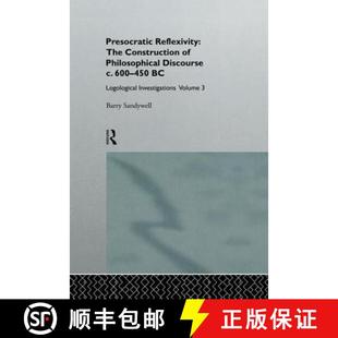 The 450 Logol... Reflexivity Presocratic Philosophical 4周达 9781138879966 B.C. 600 Construction Discourse