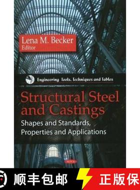【3-4周达】Structural Steel and Castings: Shapes and Standards, Properties and Applications [9781617281044]