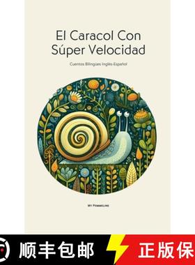 【3-4周达】El Caracol Con Súper Velocidad: Cuentos Bilingües Inglés-Español [9798227312044]