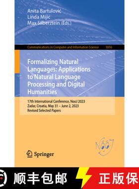 【3-4周达】Formalizing Natural Languages: Applications to Natural Language Processing and Digital Hum... [9783031566455]
