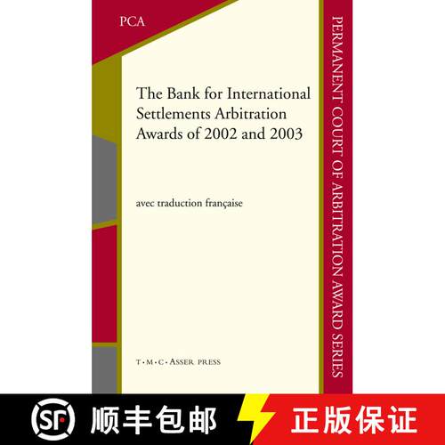 【3-4周达】精装 The Bank for International Settlements Arbitration Awards of 2002 and 2003 (1st Editi... [9789067042345]