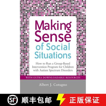 【3-4周达】Making Sense of Social Situations: How to Run a Group-Based Intervention Program for Child... [9781849058483]