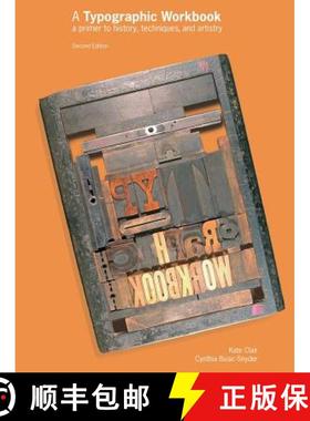 【3-4周达】A Typographic Workbook:  A Primer To History, Techniques, And Artistry, Second Edition [Wi... [9780471696902]