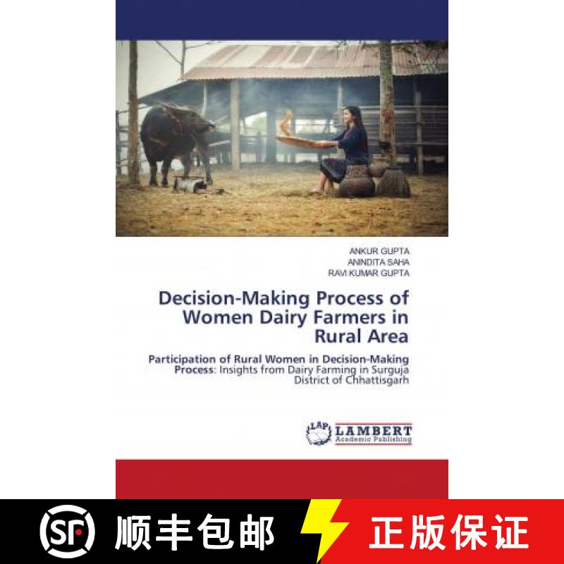 预订 Decision-Making Process of Women Dairy Farmers in Rural Area [9786202788168]