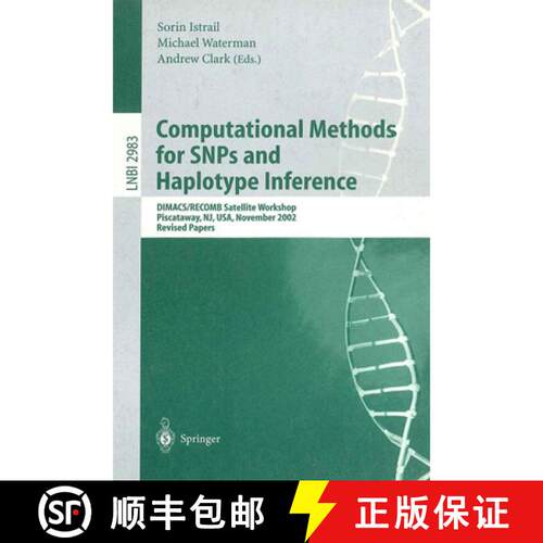 【3-4周达】Computational Methods for SNPs and Haplotype Inference : DIMACS/RECOMB Satellite Workshop,... [9783540212492]