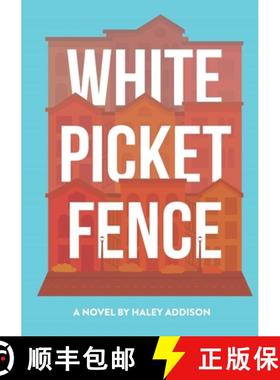 【3-4周达】White Picket Fence [9781733200400]
