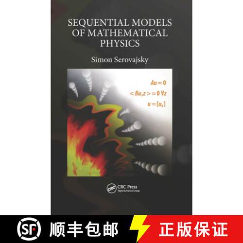 【3-4周达】Sequential Models of Mathematical Physics [9780367656652]