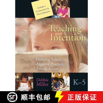 【3-4周达】Teaching with Intention: Defining Beliefs, Aligning Practice, Taking Action, K-5 [9781571103871]